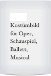 Enter
Kostümbild für Oper, Schauspiel,  Ballett, Musical